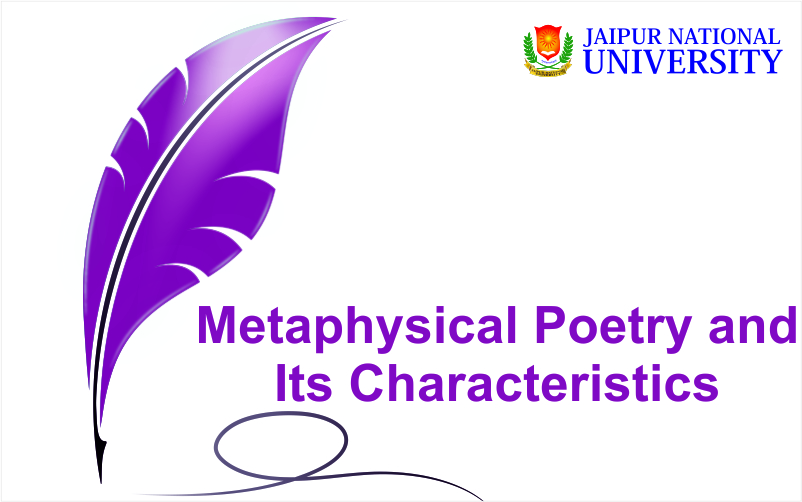 Metaphysical Poetry and Its Characteristics